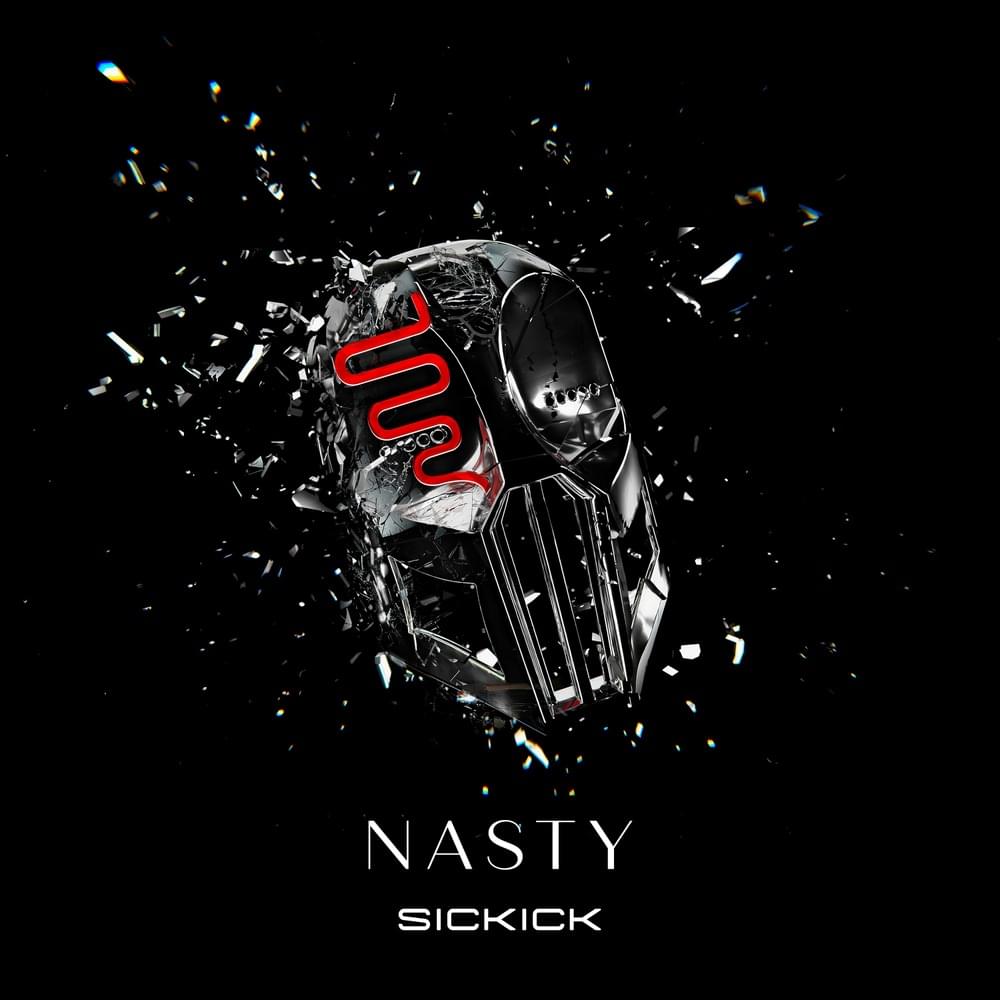 Album cover art for "Nasty" by Sickick