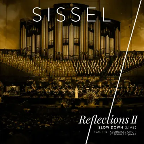 Album cover art for "Slow Down (Live at Temple Square)" by Sissel & The Brooklyn Tabernacle Choir
