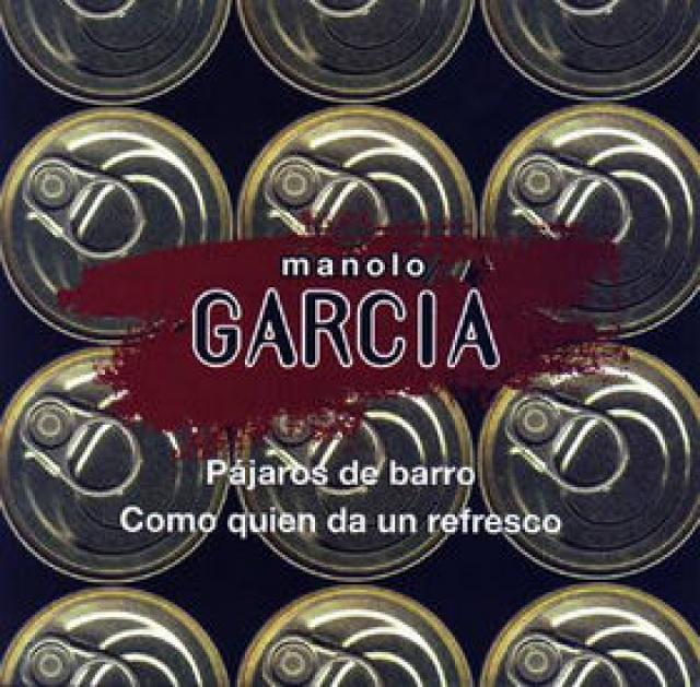 Como Quien Da Un Refresco by Manolo García