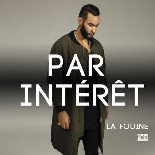 Album cover art for "Par Intérêt" by La Fouine