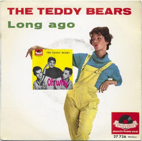 Long Ago and Far Away by The Teddy Bears (USA)
