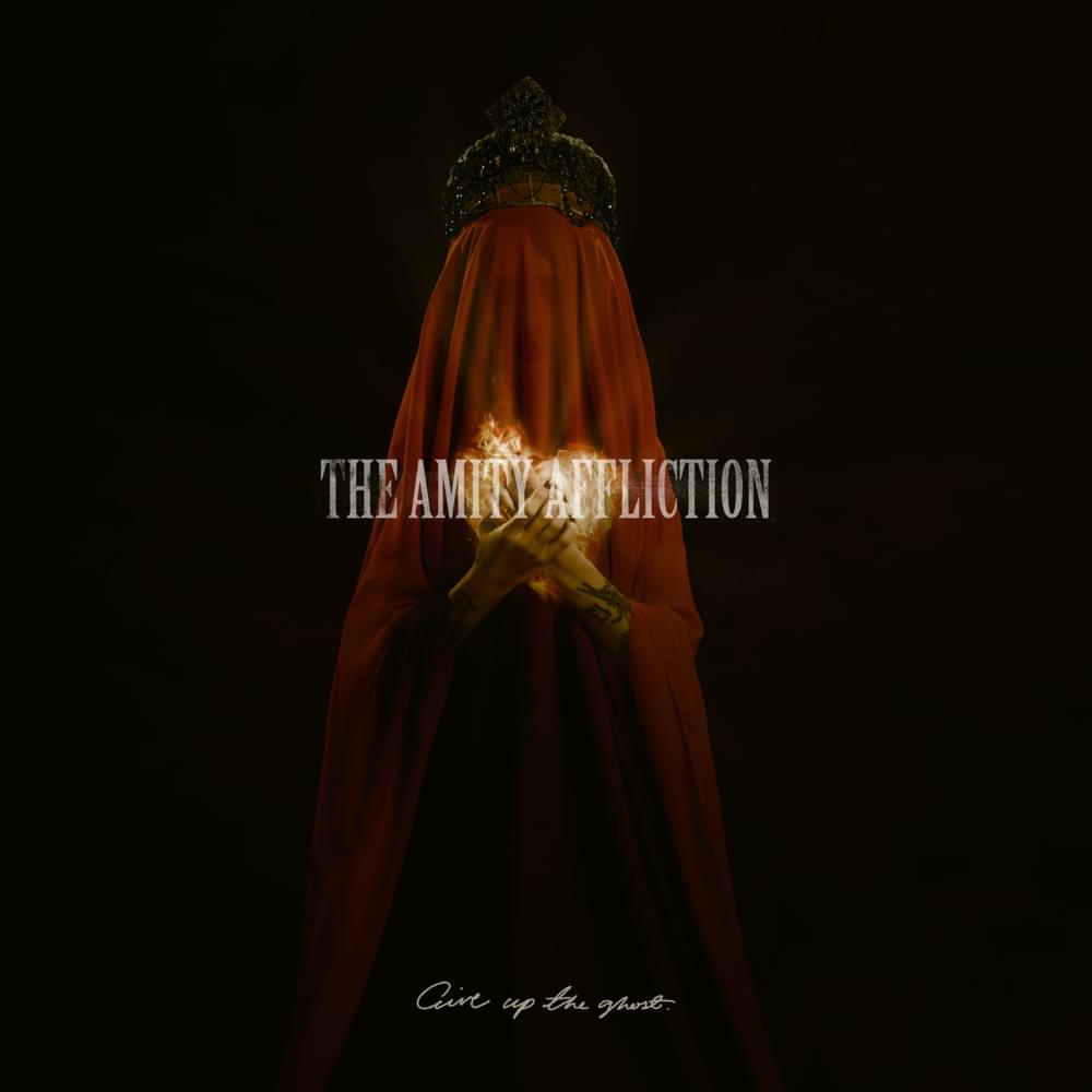 Album cover art for "Give up the Ghost" by The Amity Affliction