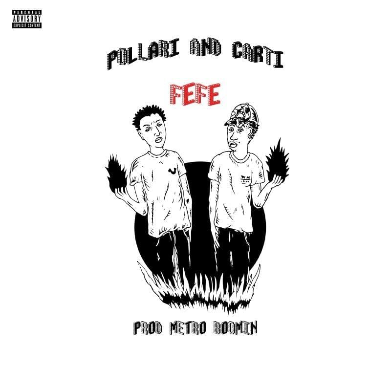 Album cover art for "FeFe" by Pollari & Playboi Carti
