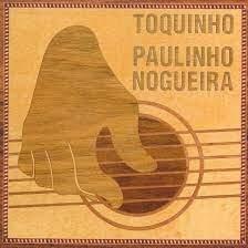 Cover image for Toquinho e Paulinho Nogueira