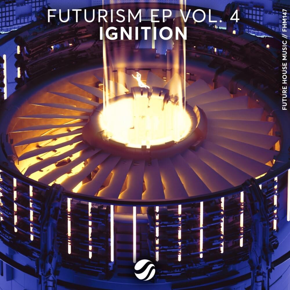Cover image for Futurism EP Vol. 4: Ignition