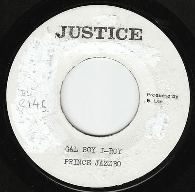 Gal Boy I-Roy by Prince Jazzbo