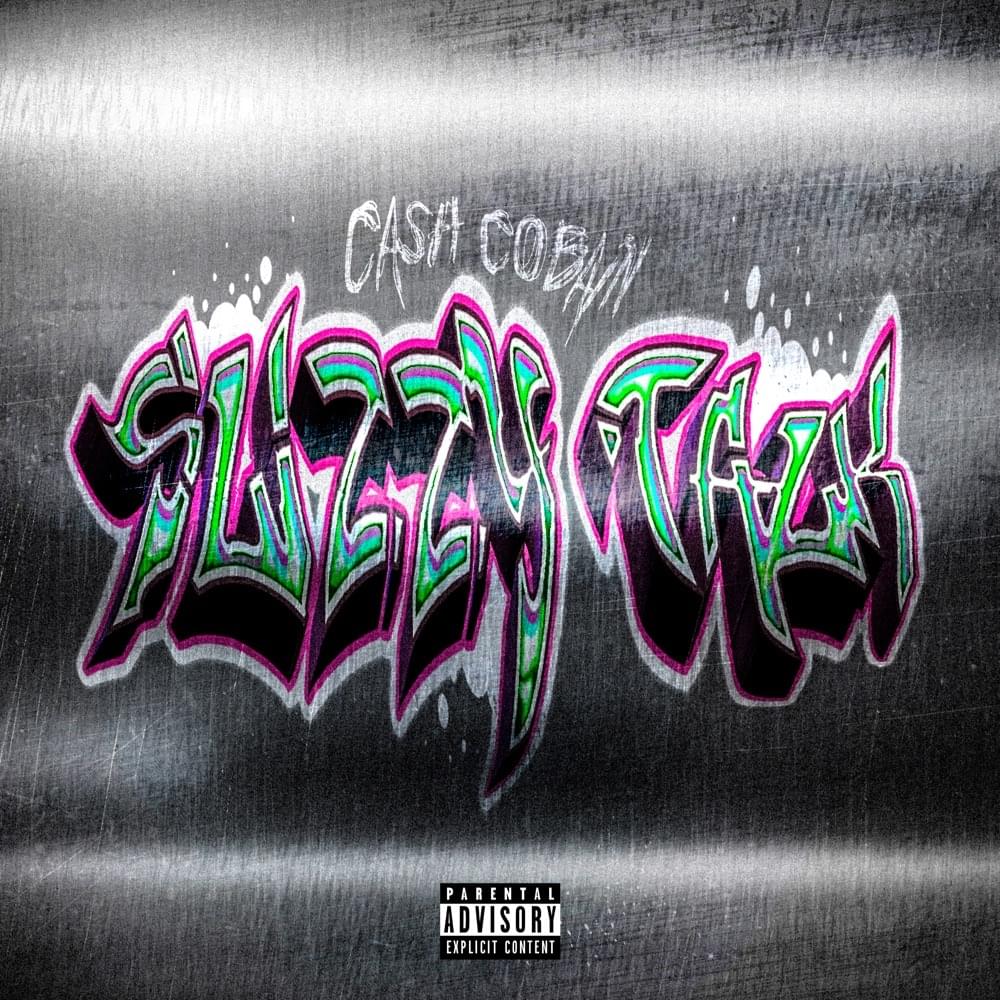Album cover art for "Slizzy Talk" by Cash Cobain