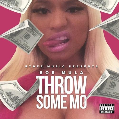 Album cover art for "Throw Sum Mo" by SosMula