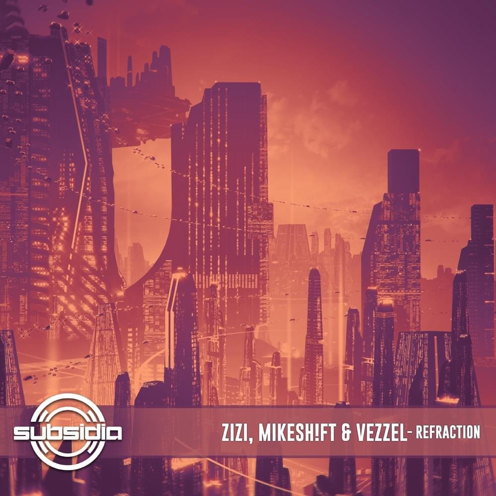 Album cover art for "Refraction" by ZIZI, Mikesh!ft, & Vezzel