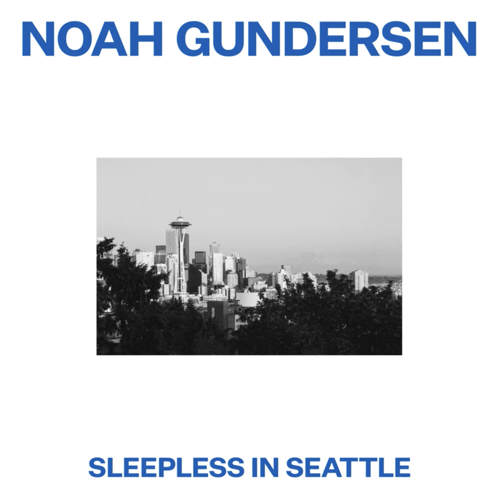 Album cover art for "Sleepless in Seattle" by Noah Gundersen