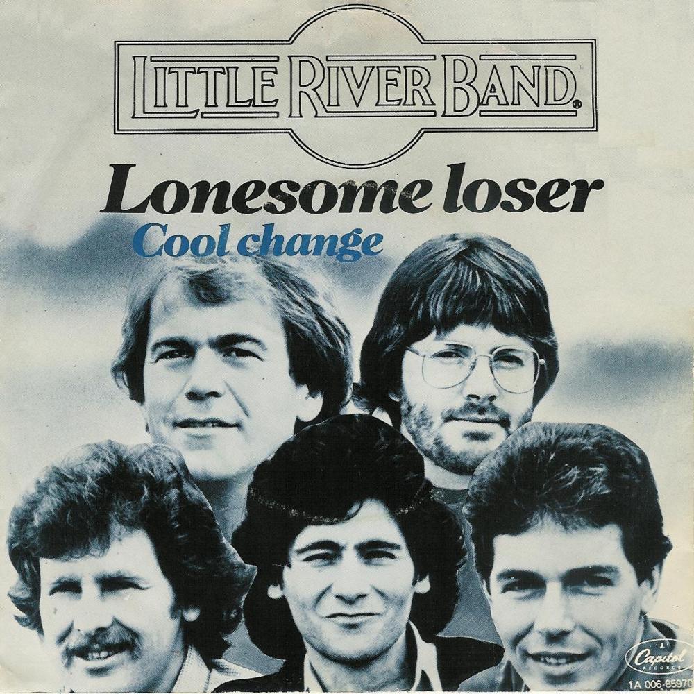 Album cover art for "Lonesome Loser" by Little River Band