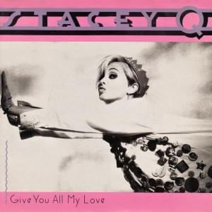 Give You All My Love by Stacey Q