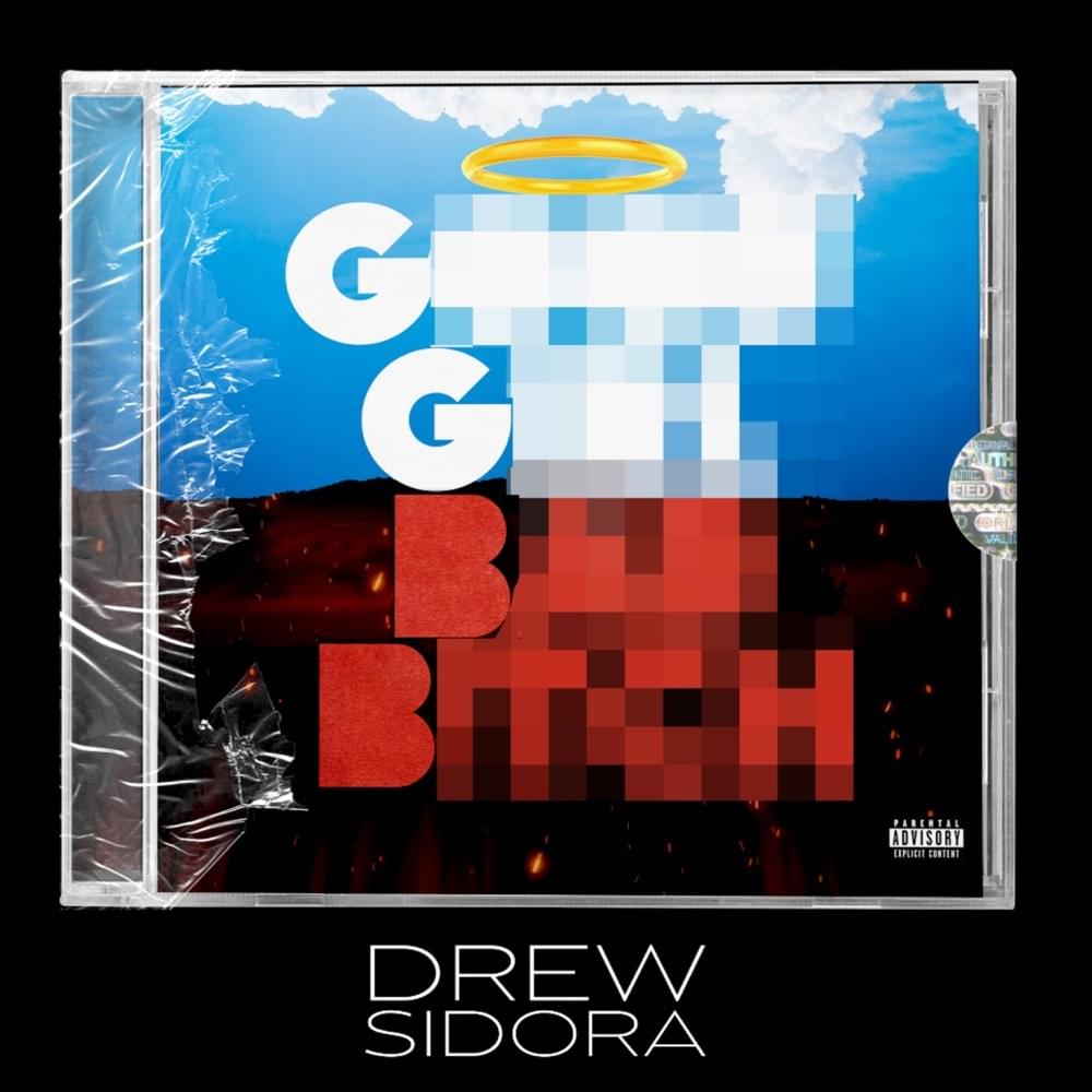 Good Girl Bad Bitch by Drew Sidora