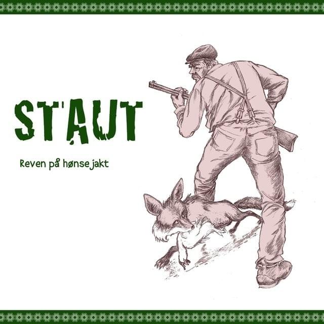 Album cover art for "Reven på revejakt" by Staut