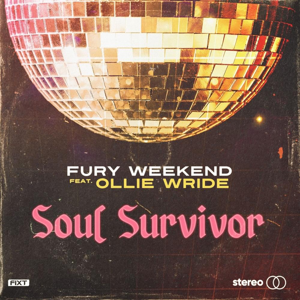 Album cover art for "Soul Survivor" by Fury Weekend & Ollie Wride
