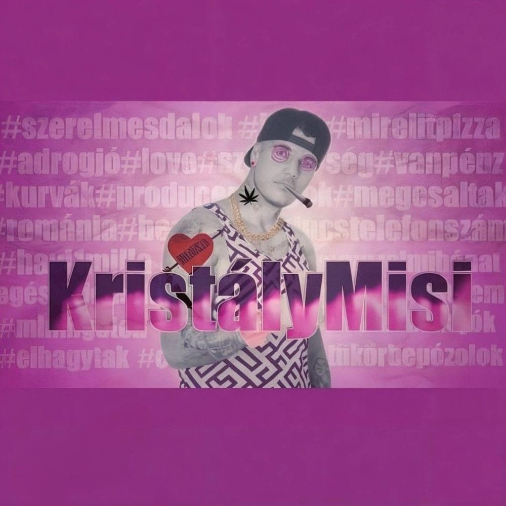 Album cover art for "KristályMisi" by Mr. Busta