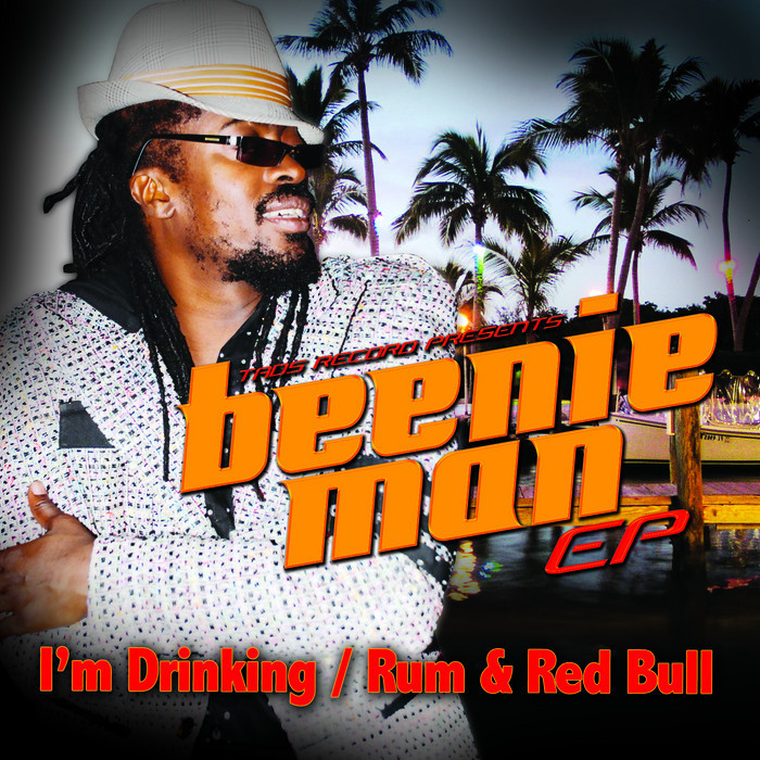 Cover image for Beenie Man EP - I’m Drinking / Rum & Red Bull