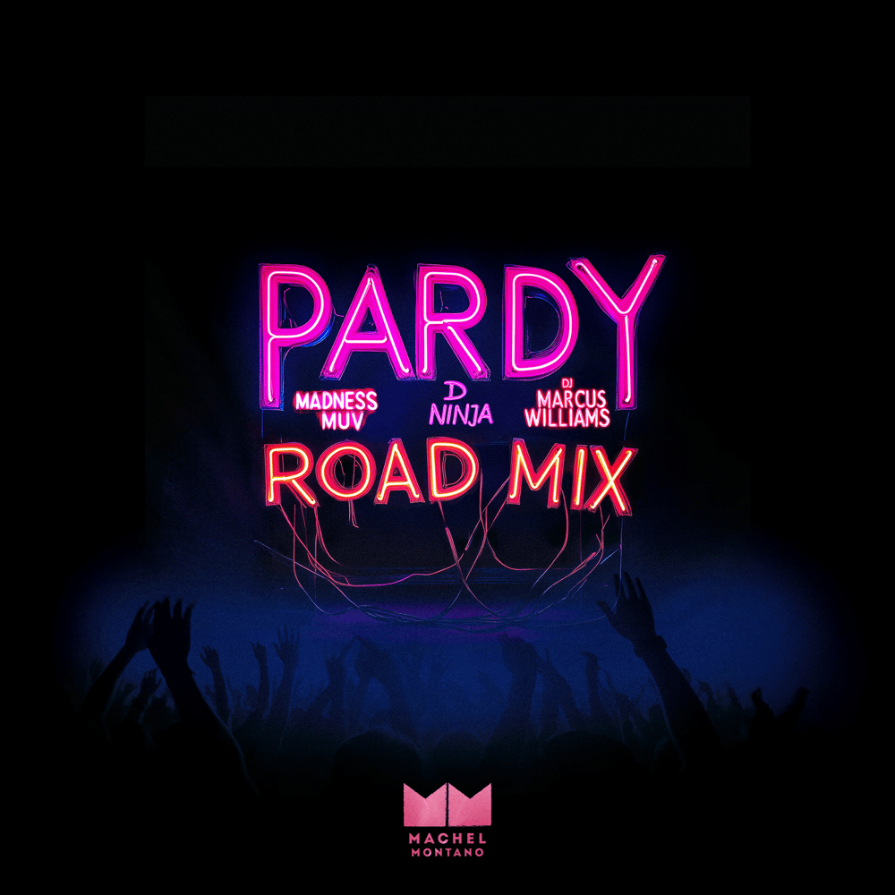 Album cover art for "PARDY (Road Mix)" by Machel Montano