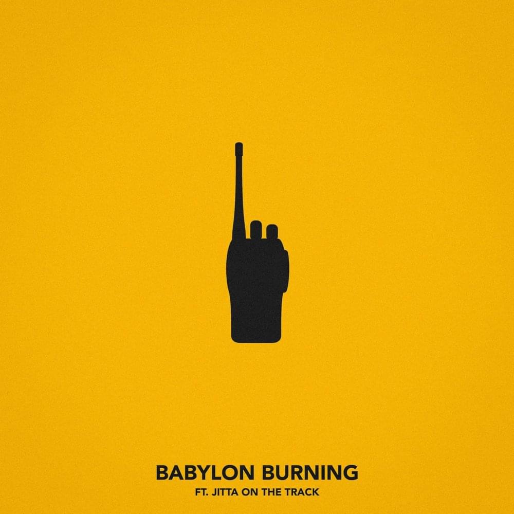 Album cover art for "Babylon Burning" by Chris Webby & Jitta On The Track
