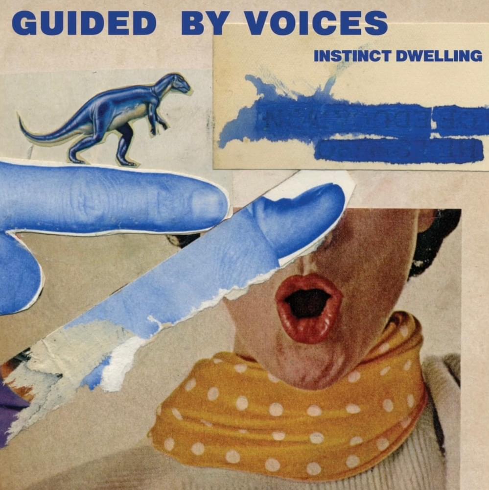 Album cover art for "Instinct Dwelling" by Guided by Voices