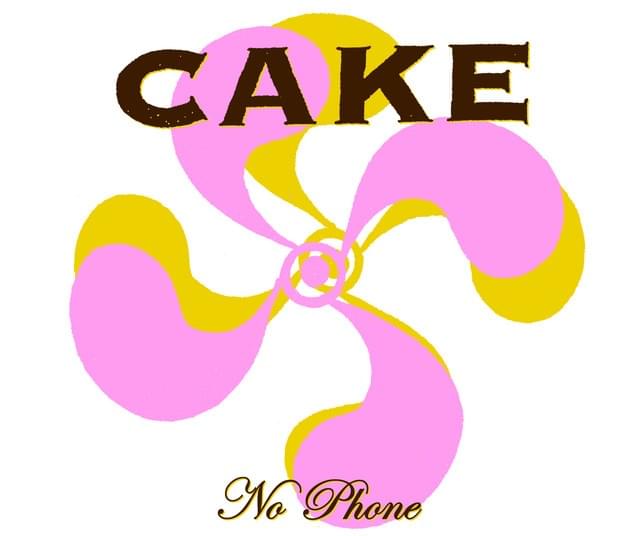 Album cover art for "No Phone" by CAKE