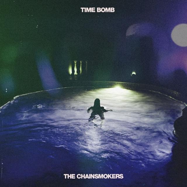 Album cover art for "Time Bomb" by The Chainsmokers