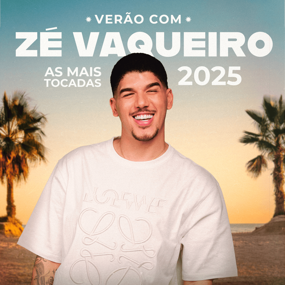 Cover image for Verão Com Zé Vaqueiro - As Mais Tocadas 2025 (Compilação)