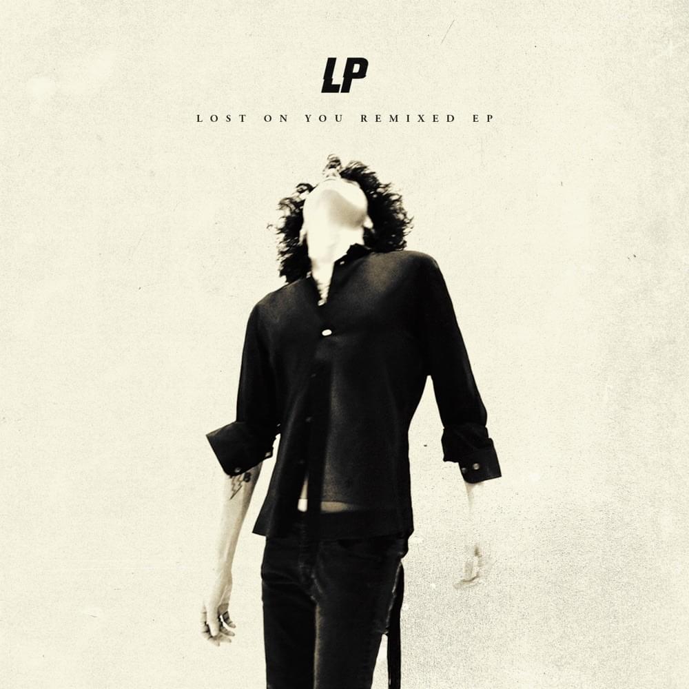 Cover image for Lost On You (Remixes)
