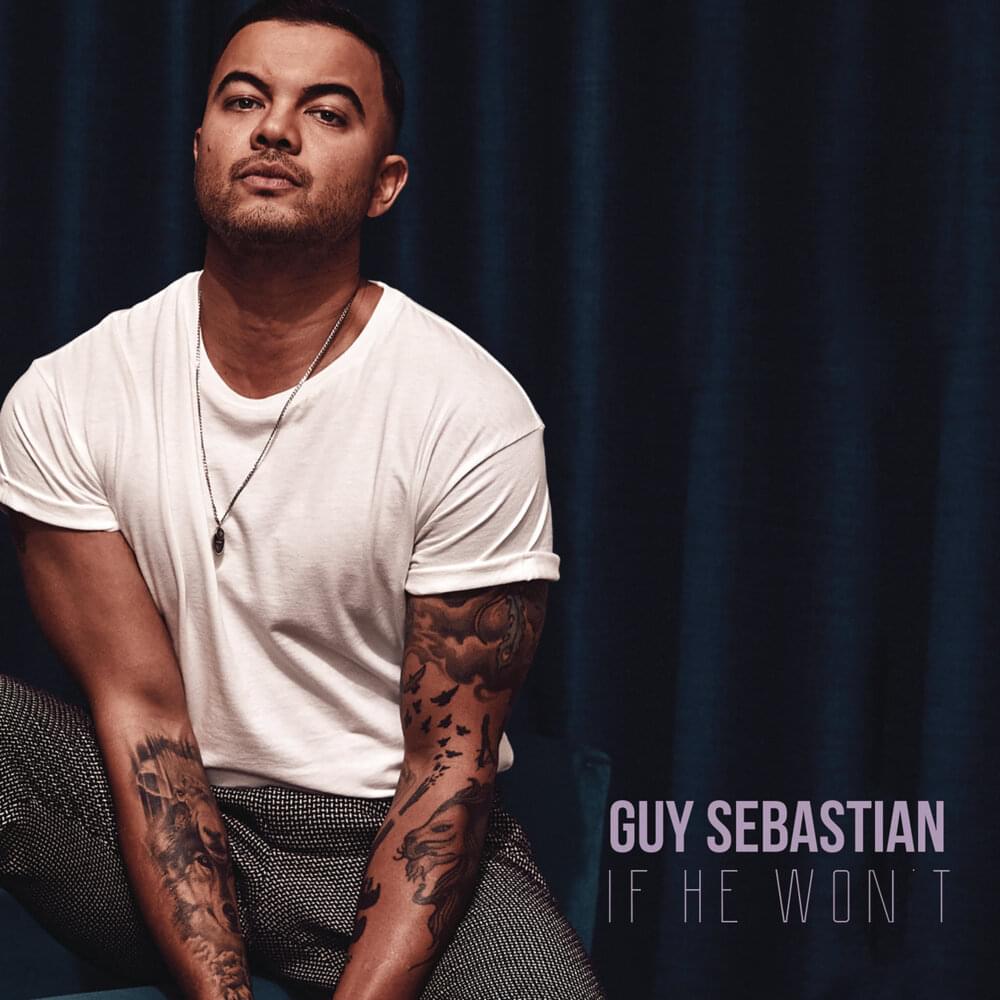 Album cover art for "If He Won’t" by Guy Sebastian