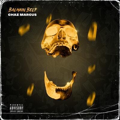 Album cover art for "Balmain Belt" by Chaz Marcus