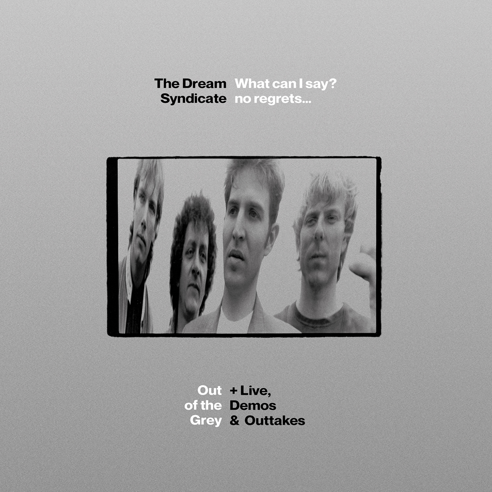 Cover image for What Can I Say? No Regrets... Out of the Grey + Live, Demos & Outtakes (Deluxe Edition)