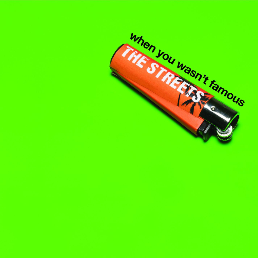 Album cover art for "When You Wasn’t Famous" by The Streets