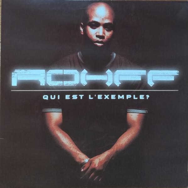 Album cover art for "Qui est l’exemple ?" by Rohff & Kayliah