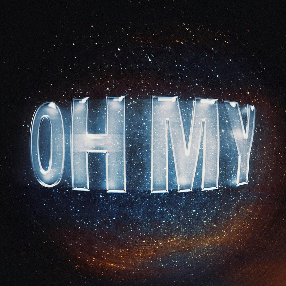 Album cover art for "Oh My" by Drax Project