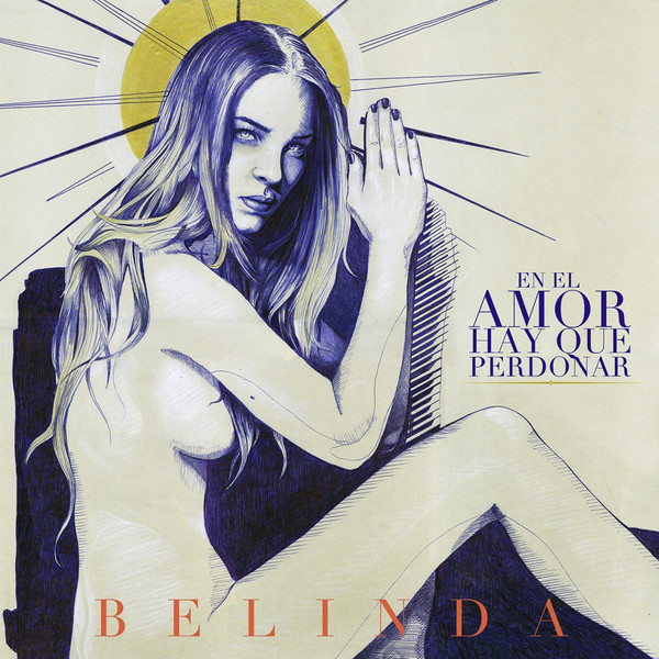 Album cover art for "En El Amor Hay Que Perdonar" by Belinda