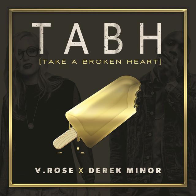 Album cover art for "Take A Broken Heart" by V. Rose
