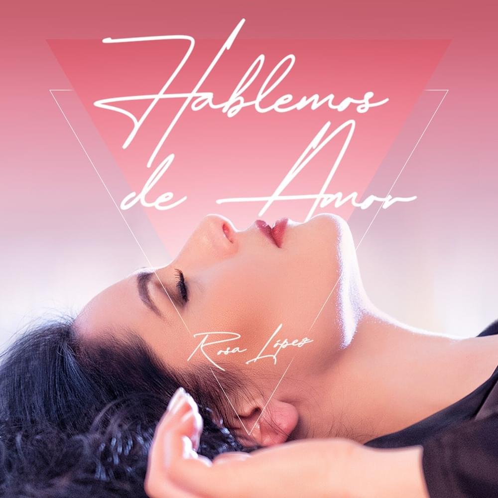 Album cover art for "Hablemos de amor" by Rosa López
