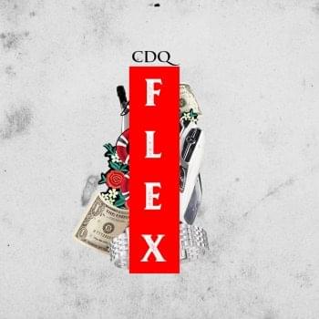 Album cover art for "Flex" by CDQ