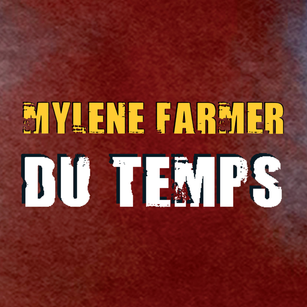 Album cover art for "Du Temps" by Mylène Farmer