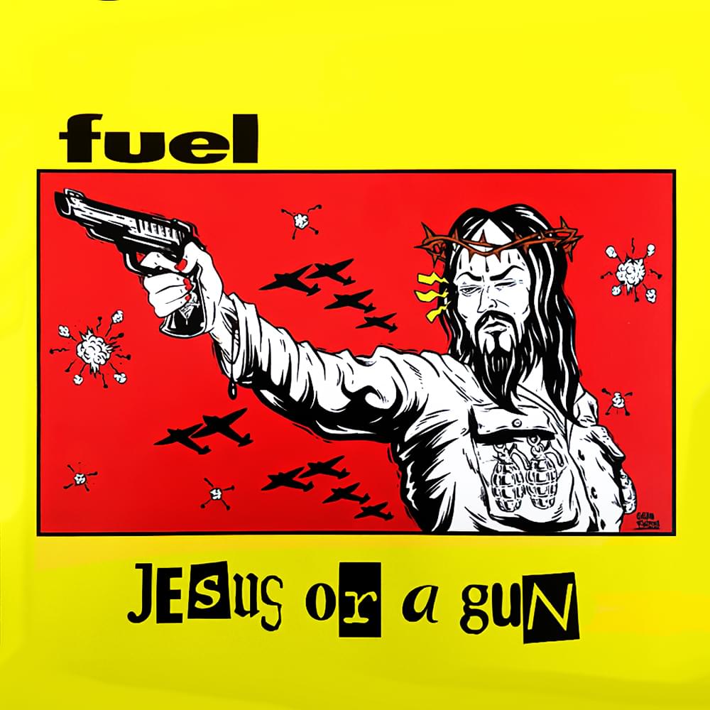 Album cover art for "Jesus or a Gun" by Fuel