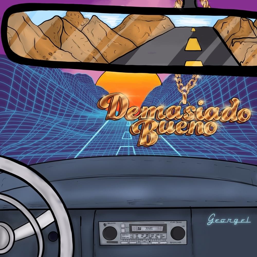 Album cover art for "Demasiado Bueno" by Georgel