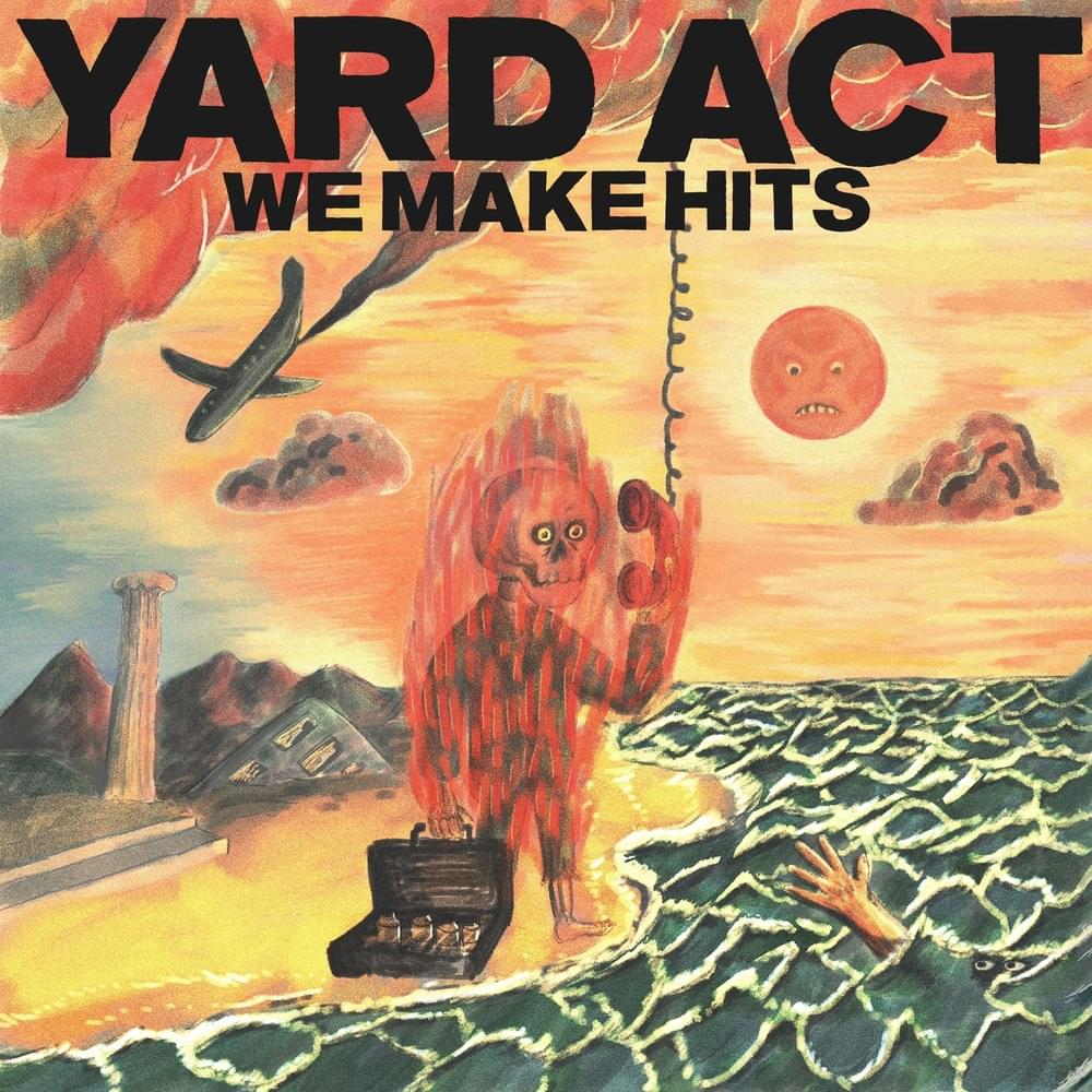 We Make Hits by Yard Act