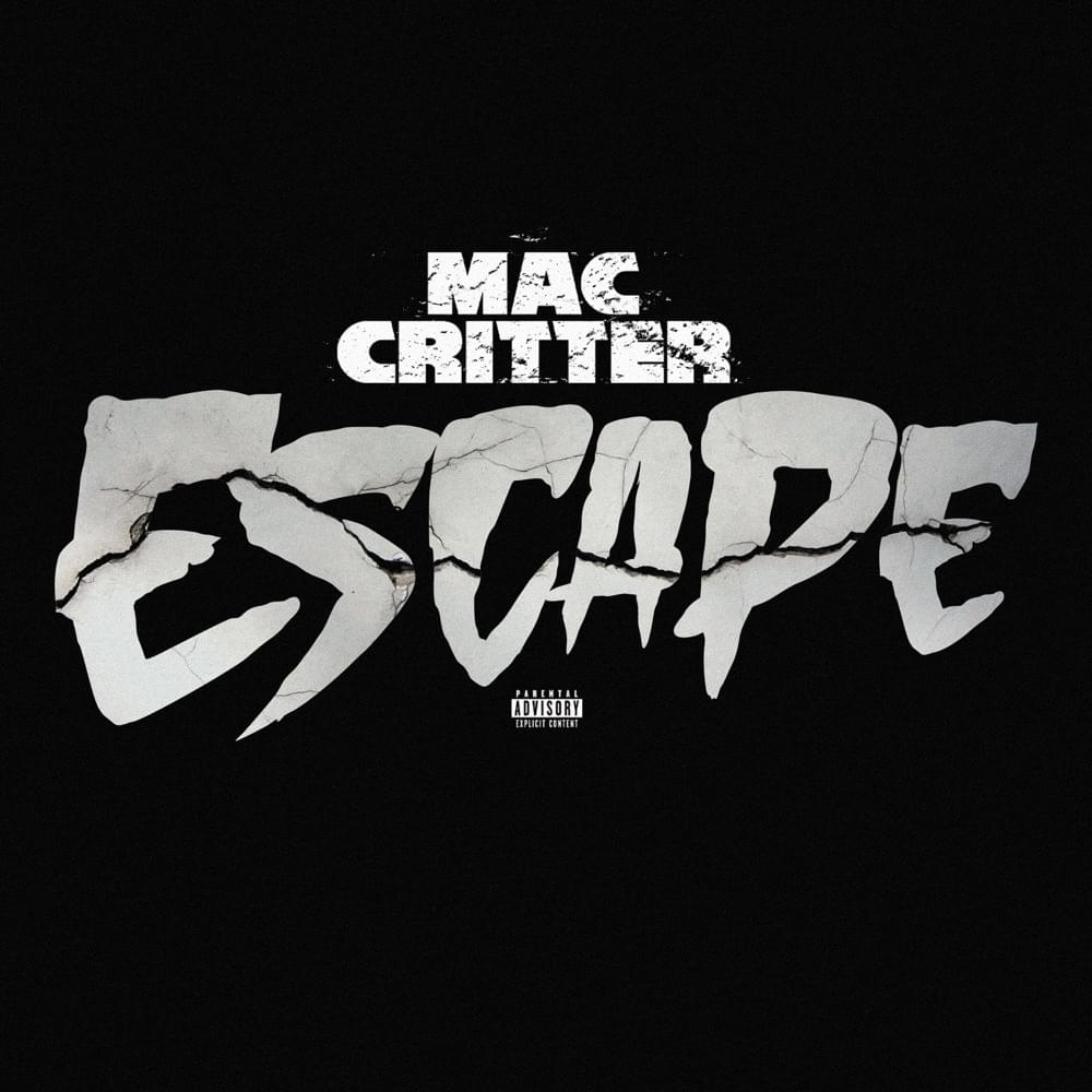 Album cover art for "Escape" by Mac Critter