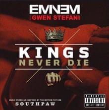 Album cover art for "Eminem - Kings Never Die (Türkçe Çeviri)" by Genius Türkçe Çeviriler
