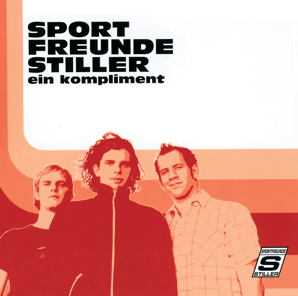 Ein Kompliment by Sportfreunde Stiller