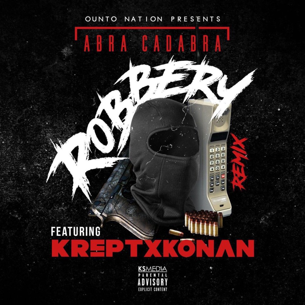 Album cover art for "Robbery (Remix)" by Abra Cadabra & Krept & Konan