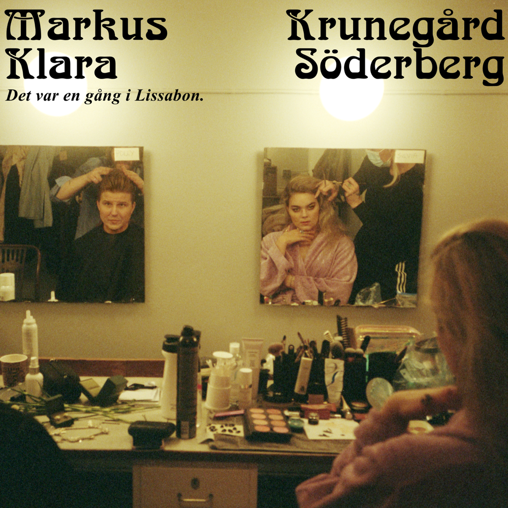 Album cover art for "Det var en gång i Lissabon" by Markus Krunegård & Klara Söderberg