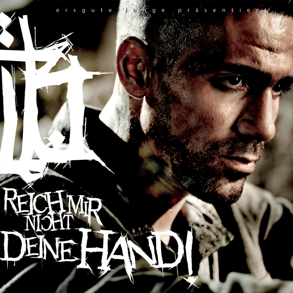 Album cover art for "Reich mir nicht deine Hand" by Bushido
