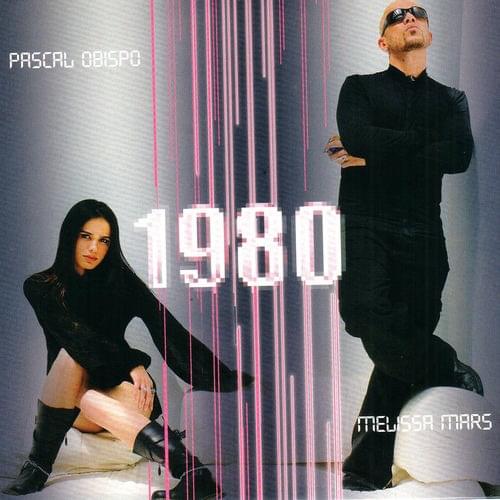Album cover art for "1980" by Pascal Obispo & Melissa Mars