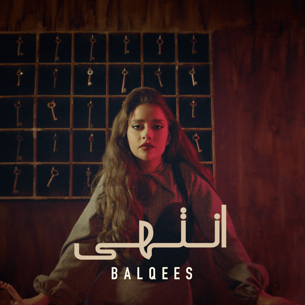 Entaha - إنتهى by Balqees - بلقيس